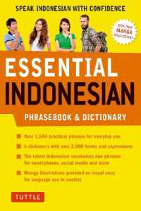 Essential Indonesian Phrasebook and Dictionary : Speak Indonesian with Confidence!