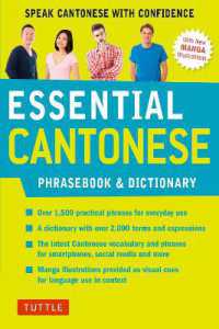 Essential Cantonese Phrasebook and Dictionary : Speak Cantonese with Confidence
