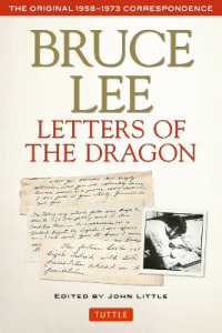 Bruce Lee Letters of the Dragon : The Original 1958-1973 Correspondence