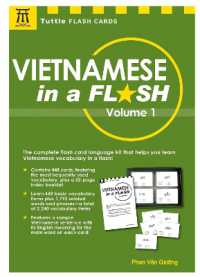 Vietnamese in a Flash Kit Volume 1 : 448 cards; 16-page reference booklet in a 6 x 9 box (Tuttle Flash Cards)
