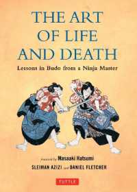 The Art of Life and Death : Lessons in Budo from a Ninja Master