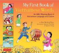 My First Book of Vietnamese Words : An ABC Rhyming Book of Vietnamese Language and Culture (My First Words)
