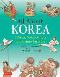 All about Korea : Stories, Songs, Crafts and Games for Kids