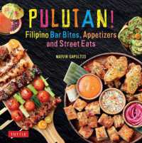 Pulutan! Filipino Bar Bites, Appetizers and Street Eats : (Filipino Cookbook with over 60 Easy-to-Make Recipes)