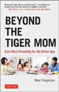 Beyond the Tiger Mom : East-West Parenting for the Global Age (Tuttle Specials)