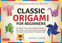 Classic Origami for Beginners Kit : 45 Easy-to-Fold Paper Models: Full-color instruction book; 98 sheets of Folding Paper: Everything you need is in this box!