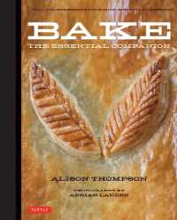 Bake : The Essential Companion