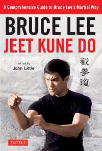Bruce Lee Jeet Kune Do : A Comprehensive Guide to Bruce Lee's Martial Way