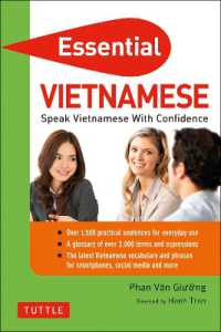 Essential Vietnamese : Speak Vietnamese with Confidence! (Vietnamese Phrasebook & Dictionary) (Essential Phrasebook and Dictionary Series)