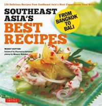 Southeast Asia's Best Recipes : From Bangkok to Bali [Southeast Asian Cookbook, 121 Recipes]