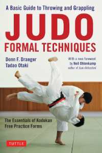 Judo Formal Techniques : A Basic Guide to Throwing and Grappling - the Essentials of Kodokan Free Practice Forms