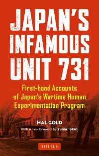 Japan's Infamous Unit 731 : Firsthand Accounts of Japan's Wartime Human Experimentation Program (Tuttle Classics)
