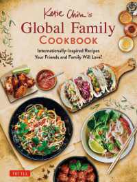 Katie Chin's Global Family Cookbook : Internationally-Inspired Recipes Your Friends and Family Will Love!