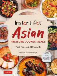 Instant Pot Asian Pressure Cooker Meals : Fast, Fresh & Affordable (Official Instant Pot Cookbook)