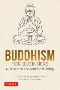 Buddhism for Beginners : A Guide to Enlightened Living