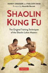 Shaolin Kung Fu : The Original Training Techniques of the Shaolin Lohan Masters