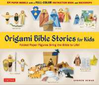 Origami Bible Stories for Kids Kit : Fold Paper Figures and Stories Bring the Bible to Life! (64 Paper Models with a full-color instruction book and 4 backdrops) (Tuttle Specials)