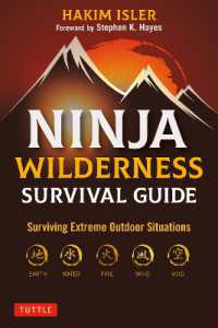 Ninja Wilderness Survival Guide : Surviving Extreme Outdoor Situations (Modern Skills from Japan's Greatest Survivalists)