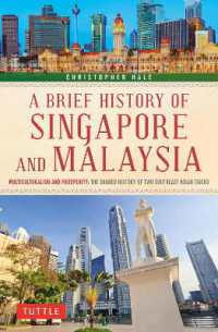 A Brief History of Singapore and Malaysia : Multiculturalism and Prosperity: The Shared History of Two Southeast Asian Tigers (Brief History of Asia Series)