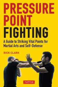 Pressure Point Fighting : A Guide to Striking Vital Points for Martial Arts and Self-Defense