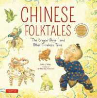 Chinese Folktales : The Dragon Slayer and Other Timeless Tales