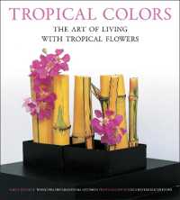 Tropical Colors : The Art of Living with Tropical Flowers