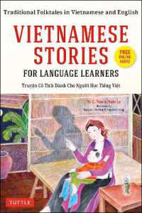 Vietnamese Stories for Language Learners : Traditional Folktales in Vietnamese and English (Free Online Audio) (Stories for Language Learners) （Bilingual）