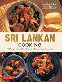 Sri Lankan Cooking : 64 Fabulous Recipes from the Chefs and Kitchens of Sri Lanka