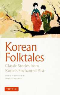 Korean Folktales : Classic Stories from Korea's Enchanted Past