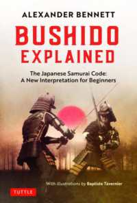 Bushido Explained : The Japanese Samurai Code: A New Interpretation for Beginners (Tuttle Specials)