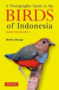 A Photographic Guide to the Birds of Indonesia : Updated Second Edition