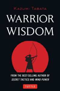 Warrior Wisdom : (Analysis of Sun Tzu's the Art of War, Shokatsu Komei's the Tactics, and More)