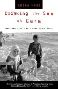 Drinking the Sea at Gaza : Days and Nights in a Land under Siege