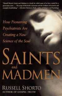 Saints and Madmen : Psychiatry Opens Its Dorres to Religion