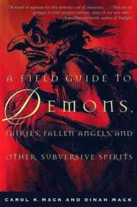 A Field Guide to Demons, Fairies, Fallen Angels and Other Subversive Spirits （Owl Books）