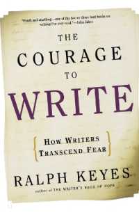 The Courage to Write : How Writers Transcend Fear