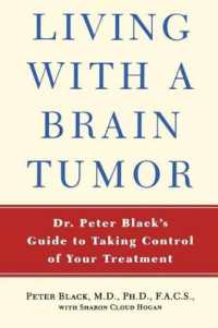 Living with Brain Tumors : A Guide to Taking Control of Your Treatment