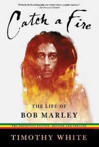 Catch a Fire : The Life of Bob Marley