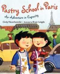 Pastry School in Paris : An Adventure in Capacity