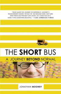 The Short Bus : A Journey Beyond Normal