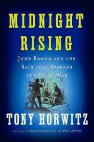 Midnight Rising : John Brown and the Raid That Sparked the Civil War