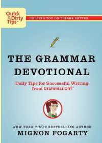 Grammar Devotional,The : Daily tips for successful writing from grammar girl