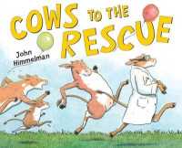 Cows to the Rescue (To the Rescue)