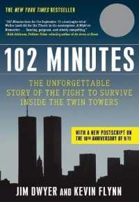 102 Minutes : The Unforgettable Story of the Fight to Survive inside the Twin Towers