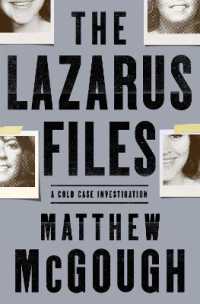 The Lazarus Files : A Cold Case Investigation