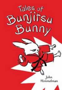 Tales of Bunjitsu Bunny (Bunjitsu Bunny)