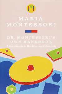 Dr. Montessori's Own Handbook : A Short Guide to Her Ideas and Materials