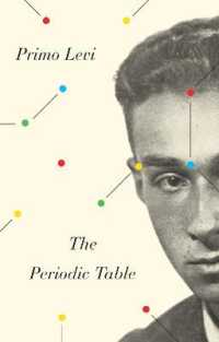 The Periodic Table : A Memoir (Everyman's Library Contemporary Classics Series)