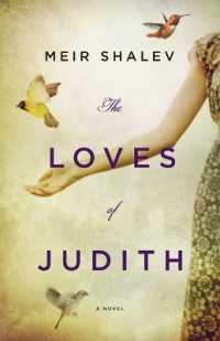 The Loves of Judith : A Novel