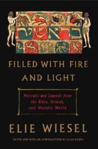 Filled with Fire and Light : Portraits and Legends from the Bible, Talmud, and Hasidic World